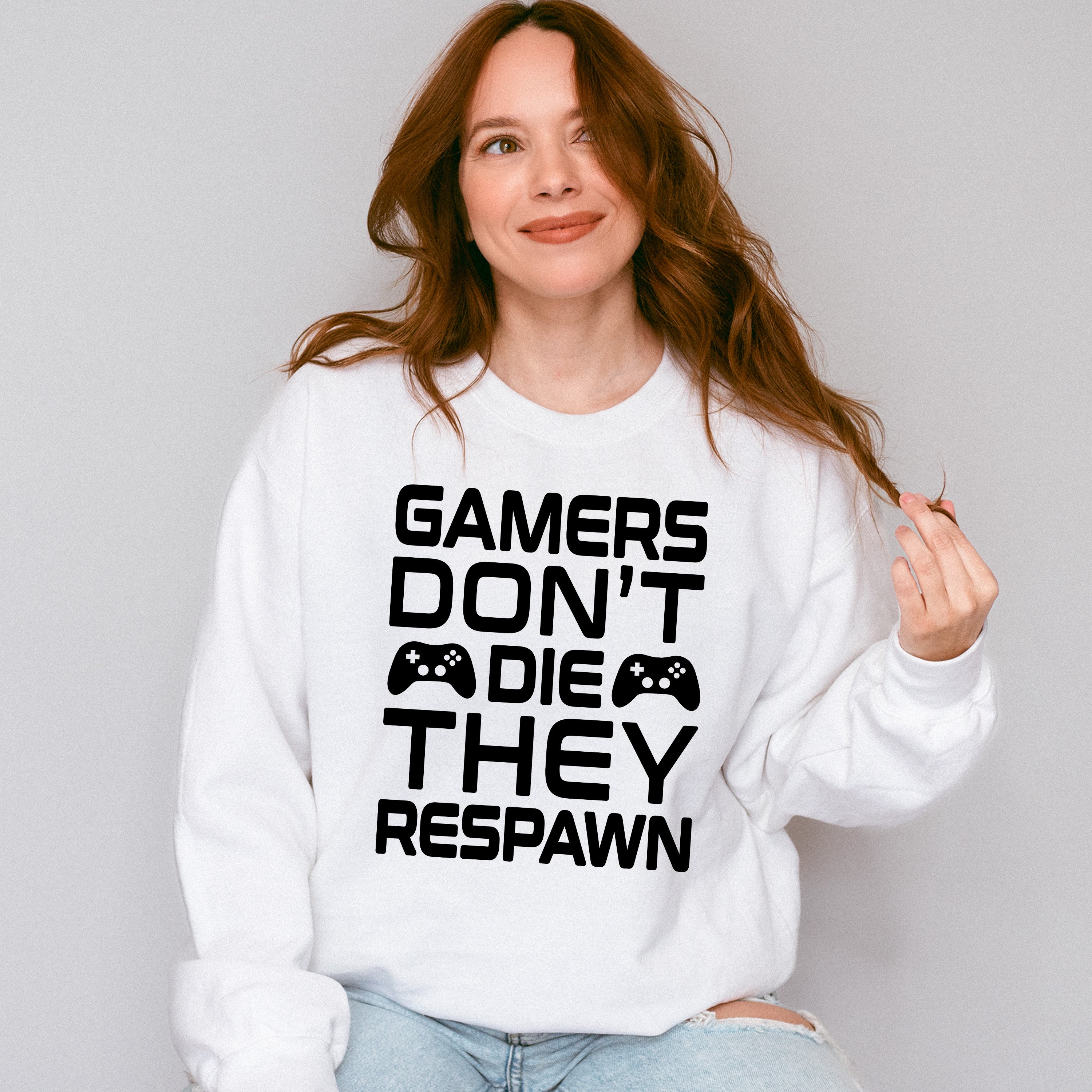 Gamers Don't Die - Video Games Unisex Crewneck T-Shirt Sweatshirt Hoodie