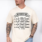 My Perfect Day - Video Games Unisex Crewneck T-Shirt Sweatshirt Hoodie