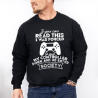 Forced To Put My Controller Down - Video Games Unisex Crewneck T-Shirt Sweatshirt Hoodie