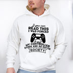 Forced To Put My Controller Down - Video Games Unisex Crewneck T-Shirt Sweatshirt Hoodie