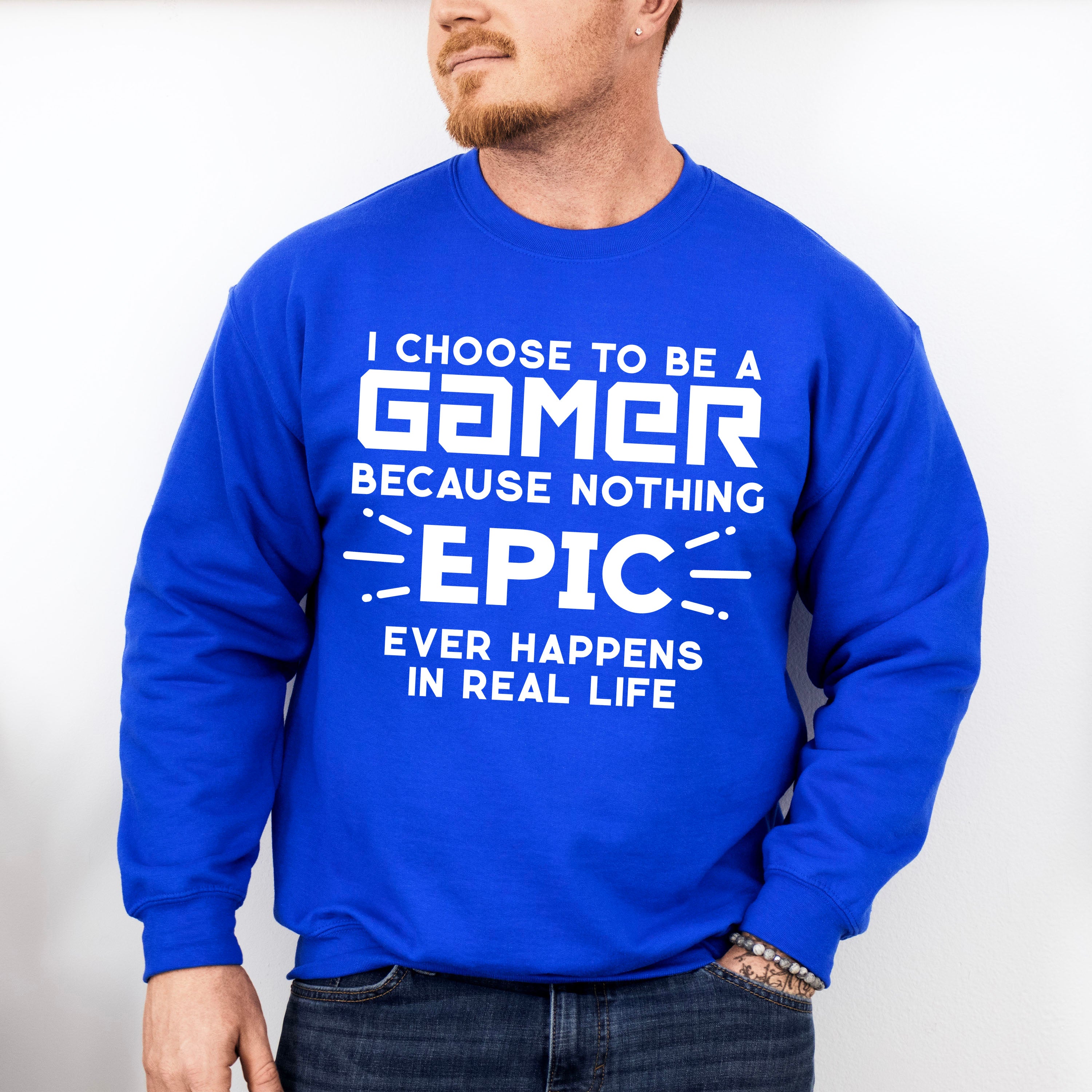 Nothing Epic Happens - Video Games Unisex Crewneck T-Shirt Sweatshirt Hoodie