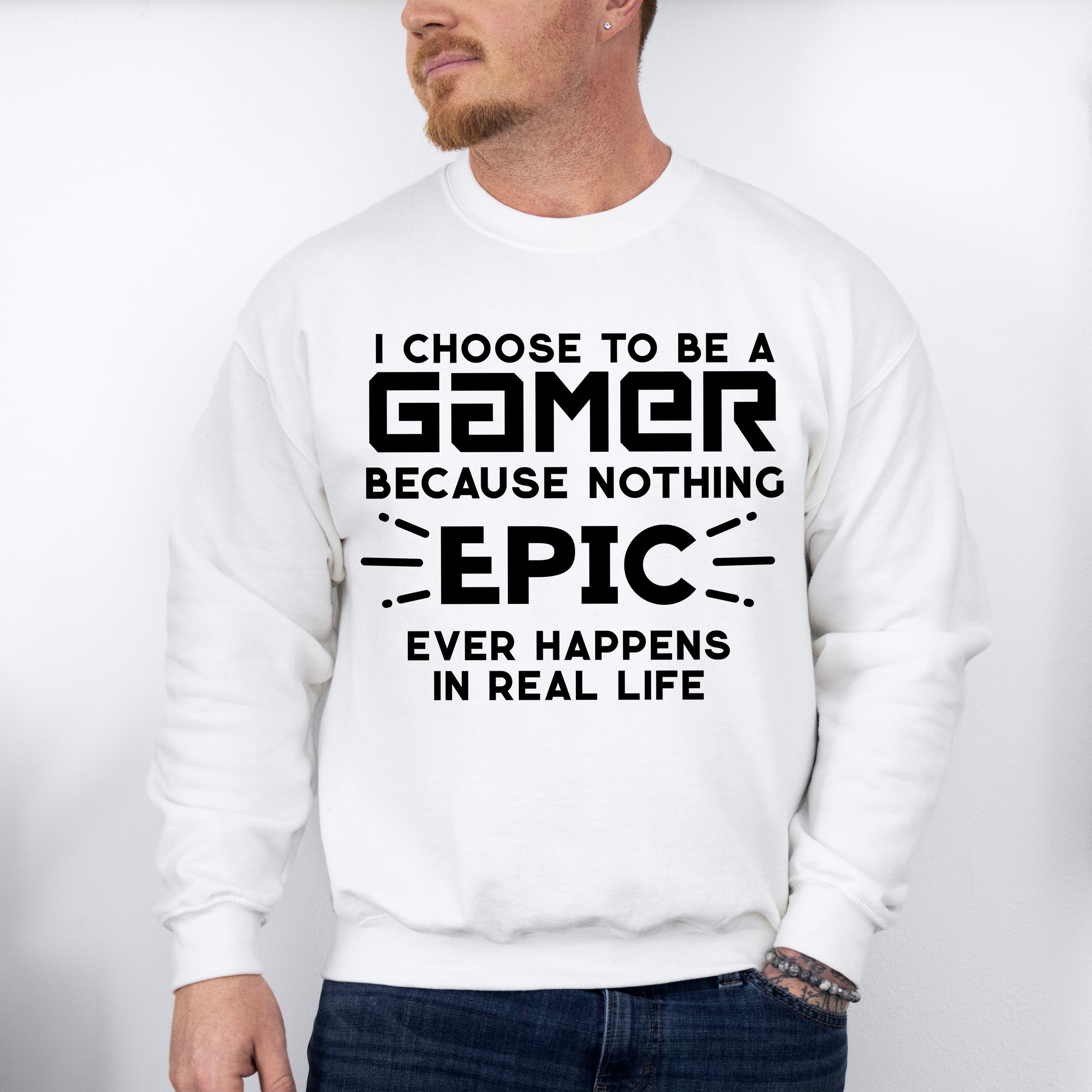 Nothing Epic Happens - Video Games Unisex Crewneck T-Shirt Sweatshirt Hoodie