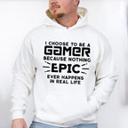 Nothing Epic Happens - Video Games Unisex Crewneck T-Shirt Sweatshirt Hoodie