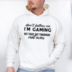 Don't Bother Me - Video Games Unisex Crewneck T-Shirt Sweatshirt Hoodie