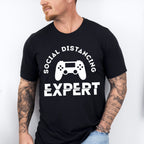 Social Distancing Expert - Video Games Unisex Crewneck T-Shirt Sweatshirt Hoodie