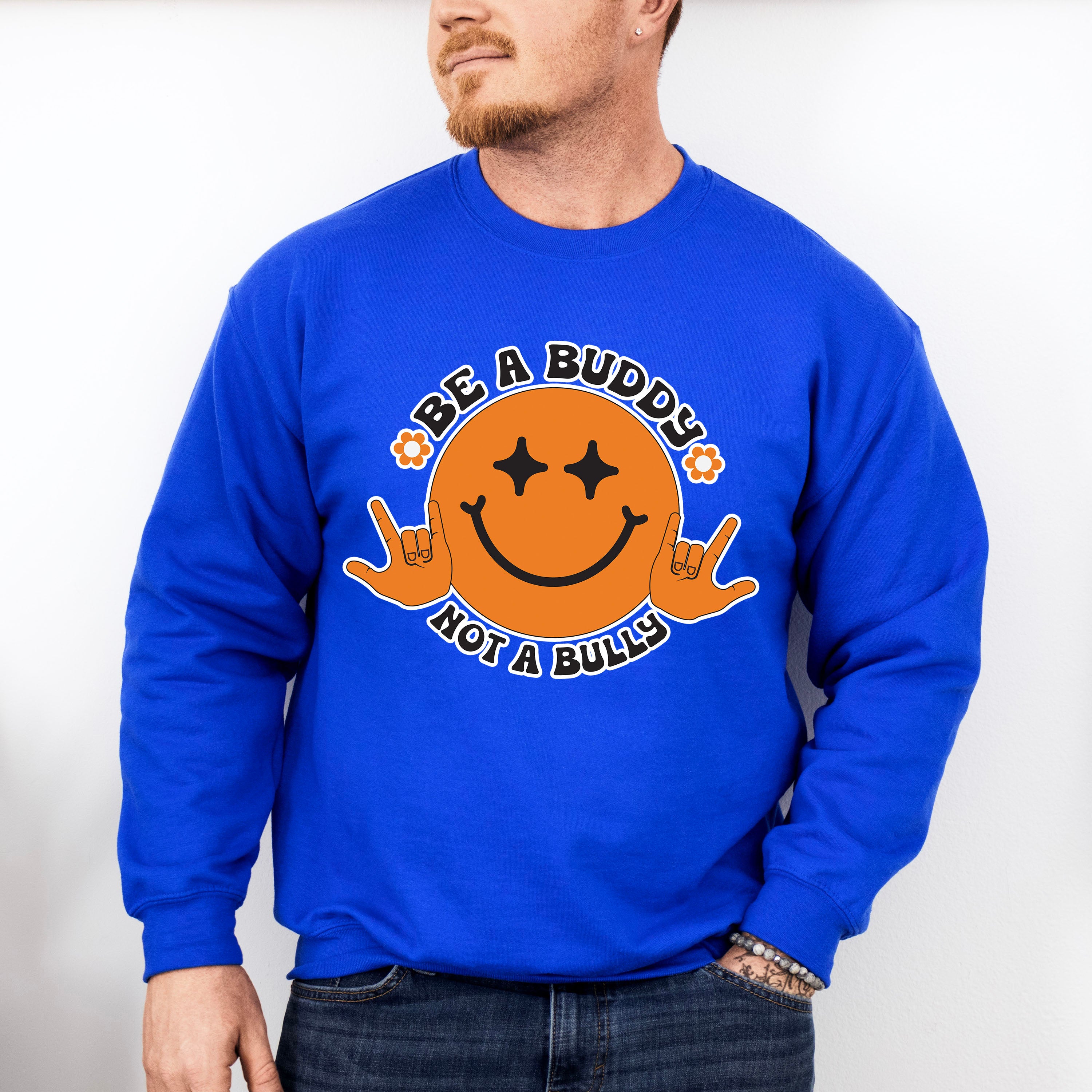 Be A Buddy Not A Bully Smiley Design - Anti Bullying Unisex Crewneck T-Shirt Sweatshirt Hoodie