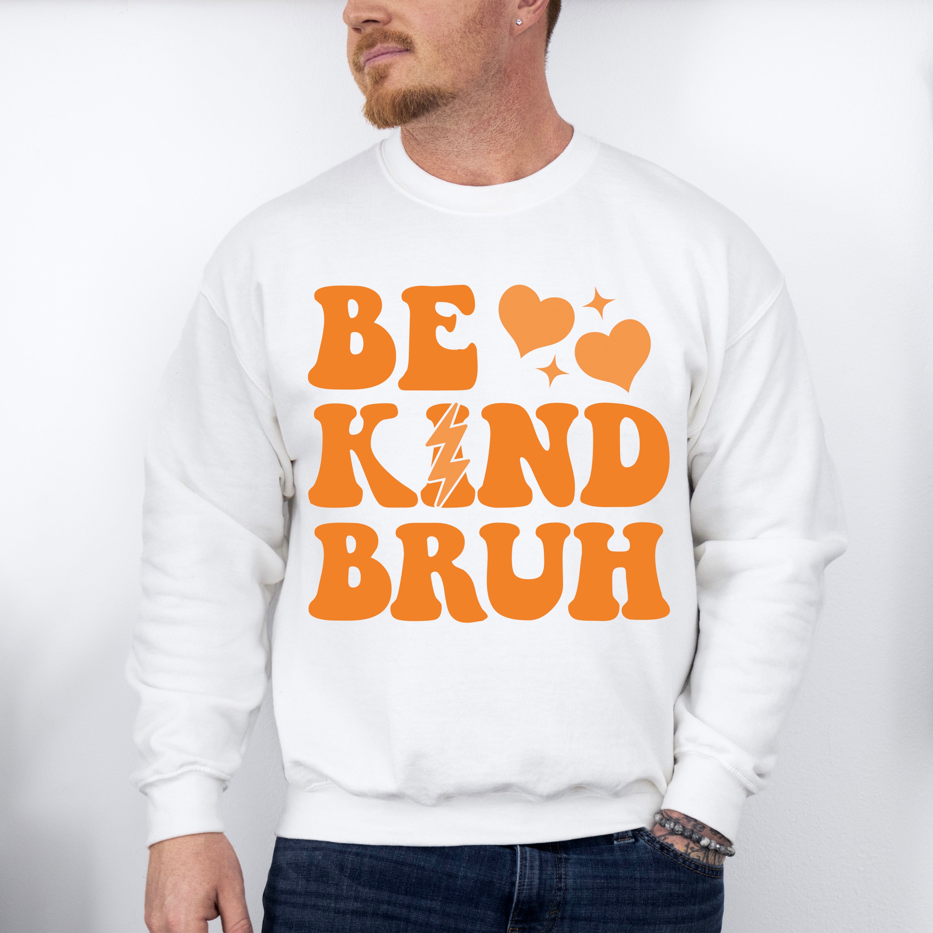 Be Kind Bruh - Anti Bullying Unisex Crewneck T-Shirt Sweatshirt Hoodie