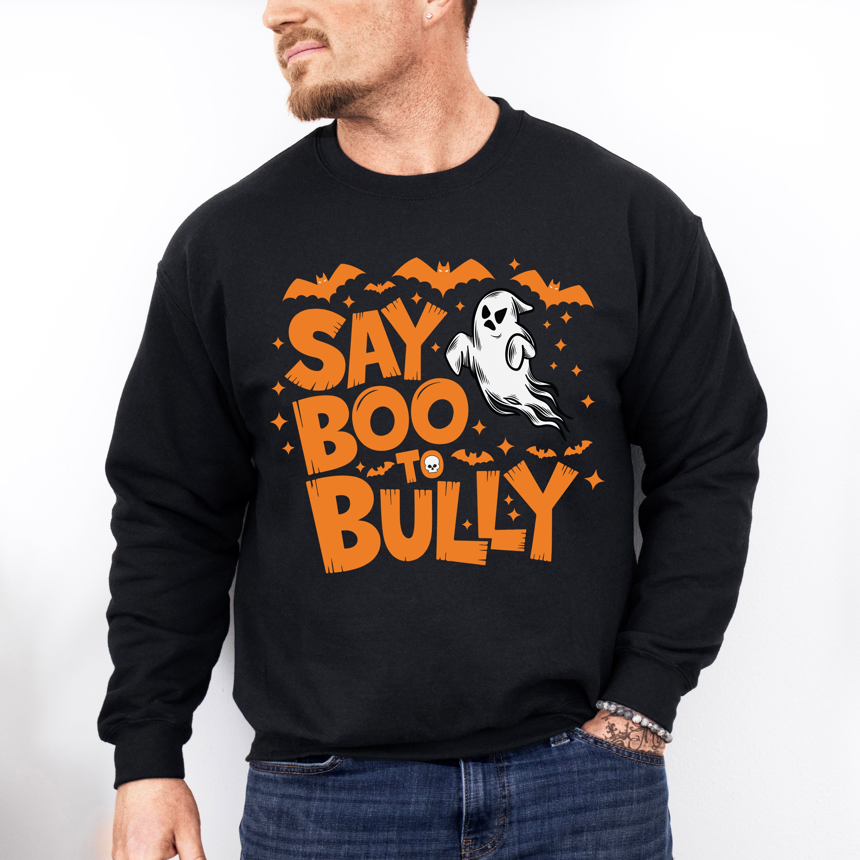 Say Boo To Bully - Anti Bullying Unisex Crewneck T-Shirt Sweatshirt Hoodie