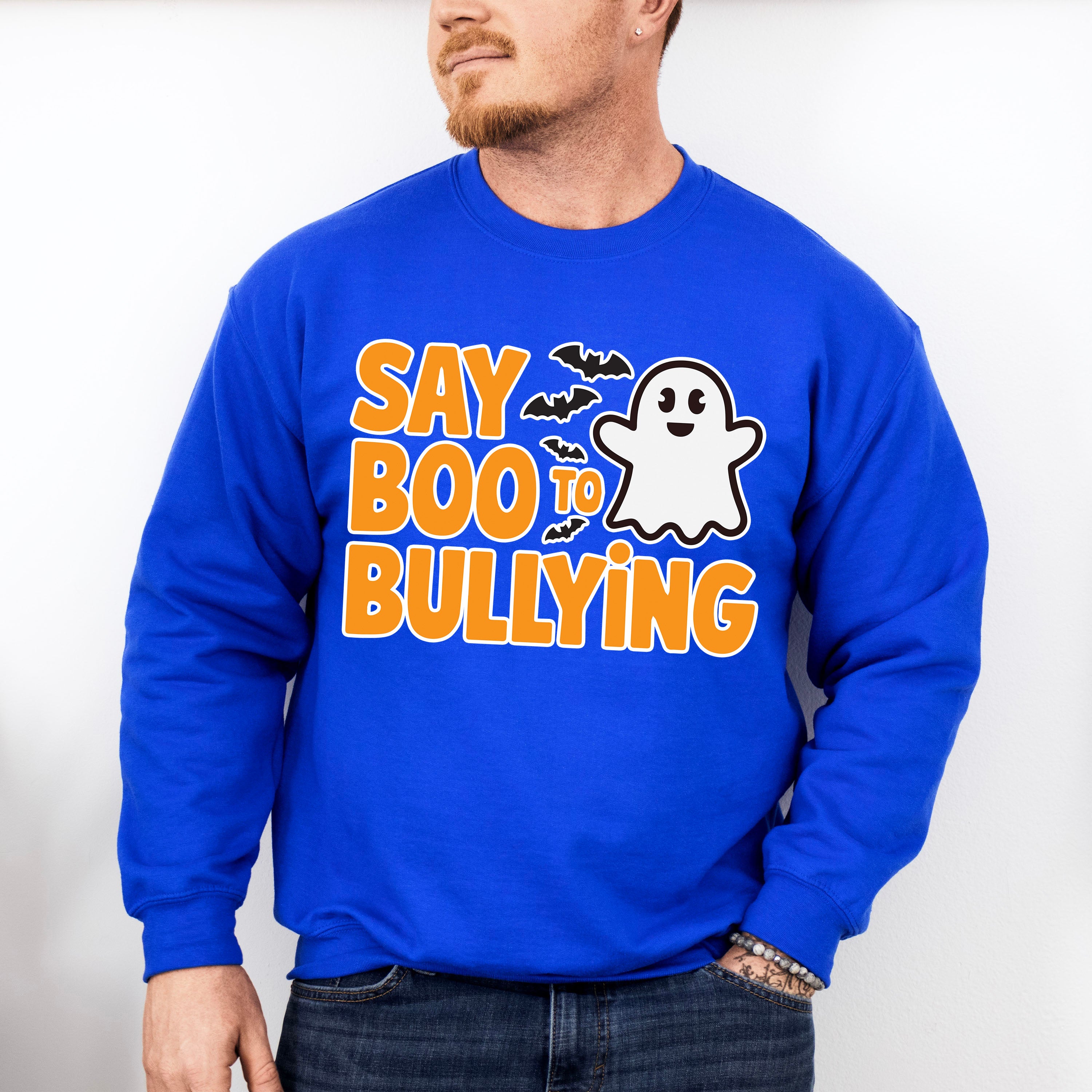 Say Boo To Bullying - Anti Bullying Unisex Crewneck T-Shirt Sweatshirt Hoodie