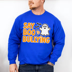 Say Boo To Bullying - Anti Bullying Unisex Crewneck T-Shirt Sweatshirt Hoodie