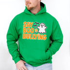 Say Boo To Bullying - Anti Bullying Unisex Crewneck T-Shirt Sweatshirt Hoodie
