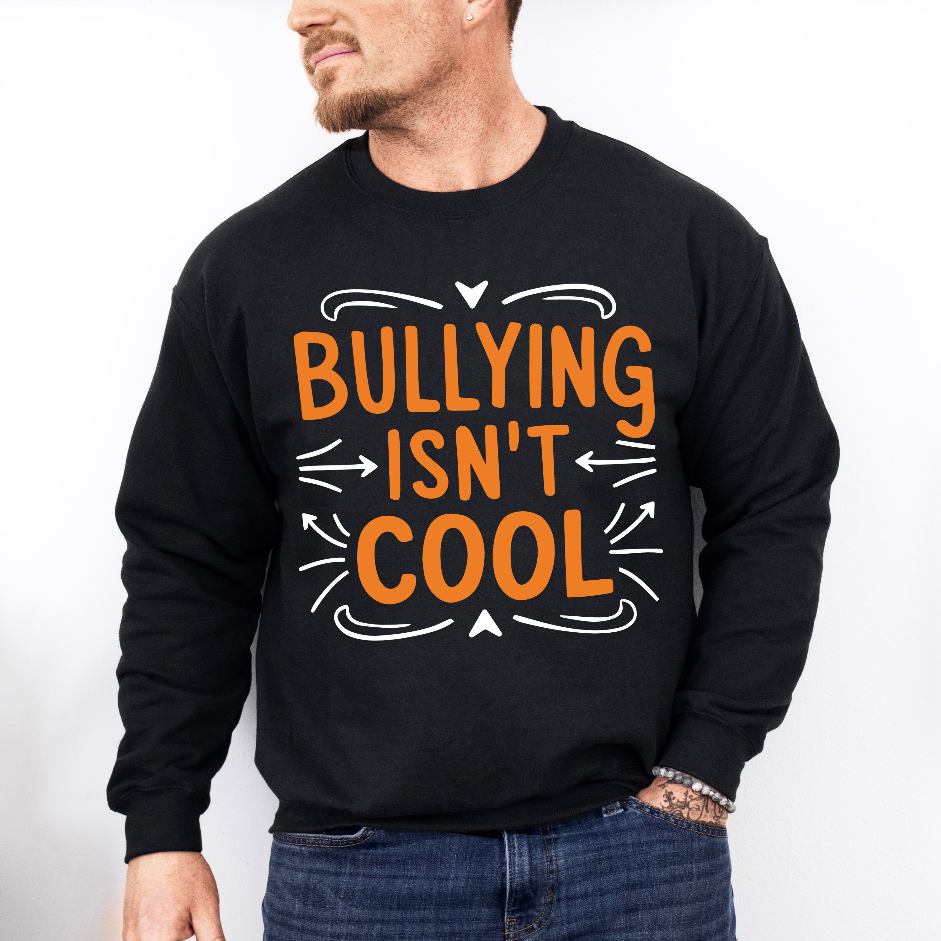 Bullying Isn't Cool - Anti Bullying Unisex Crewneck T-Shirt Sweatshirt Hoodie