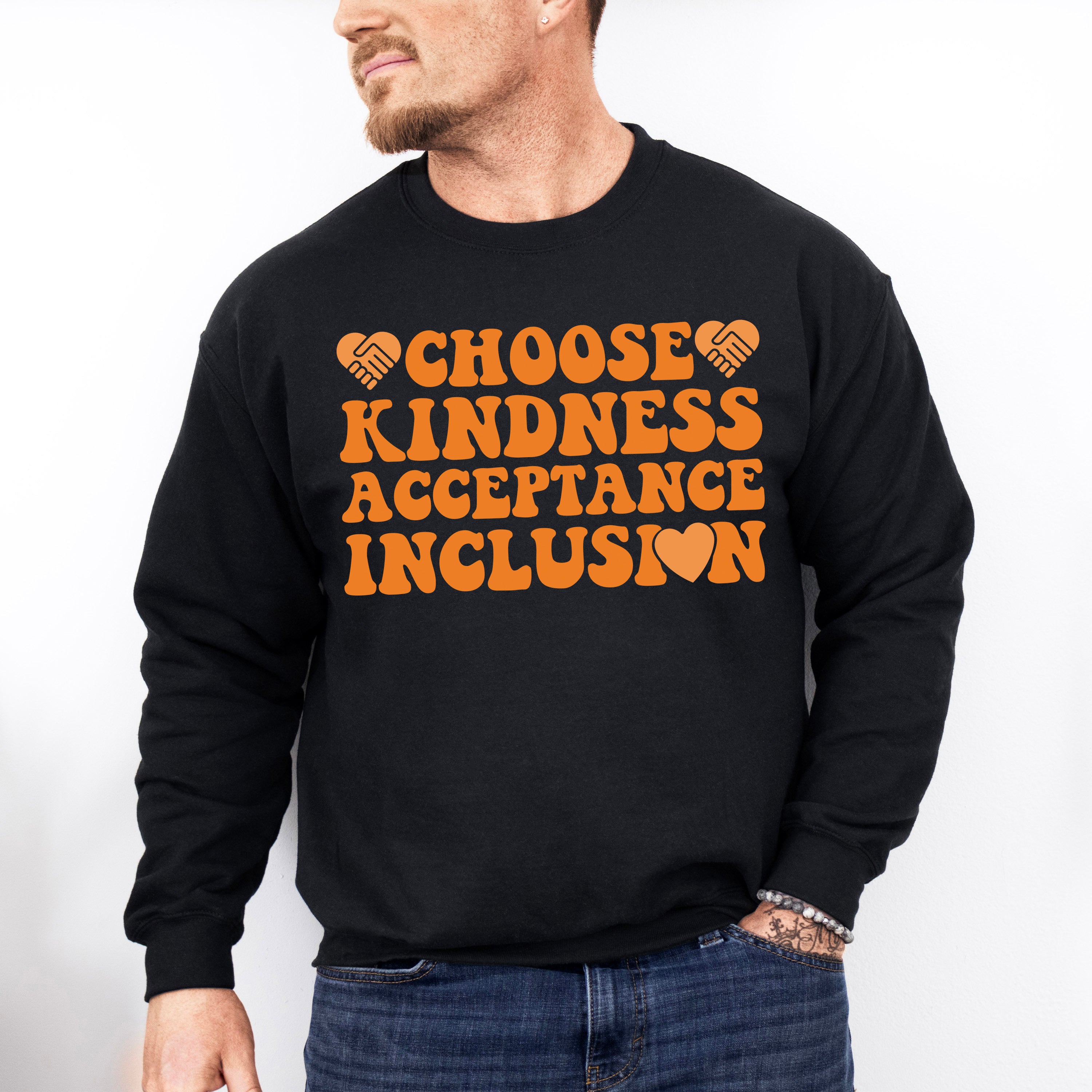 Choose Kindness Acceptance Inclusion - Anti Bullying Unisex Crewneck T-Shirt Sweatshirt Hoodie