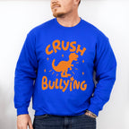 Crush Bullying Dinosaur Design - Anti Bullying Unisex Crewneck T-Shirt Sweatshirt Hoodie
