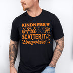 Kindness Is Free Scatter It Everywhere - Anti Bullying Unisex Crewneck T-Shirt Sweatshirt Hoodie