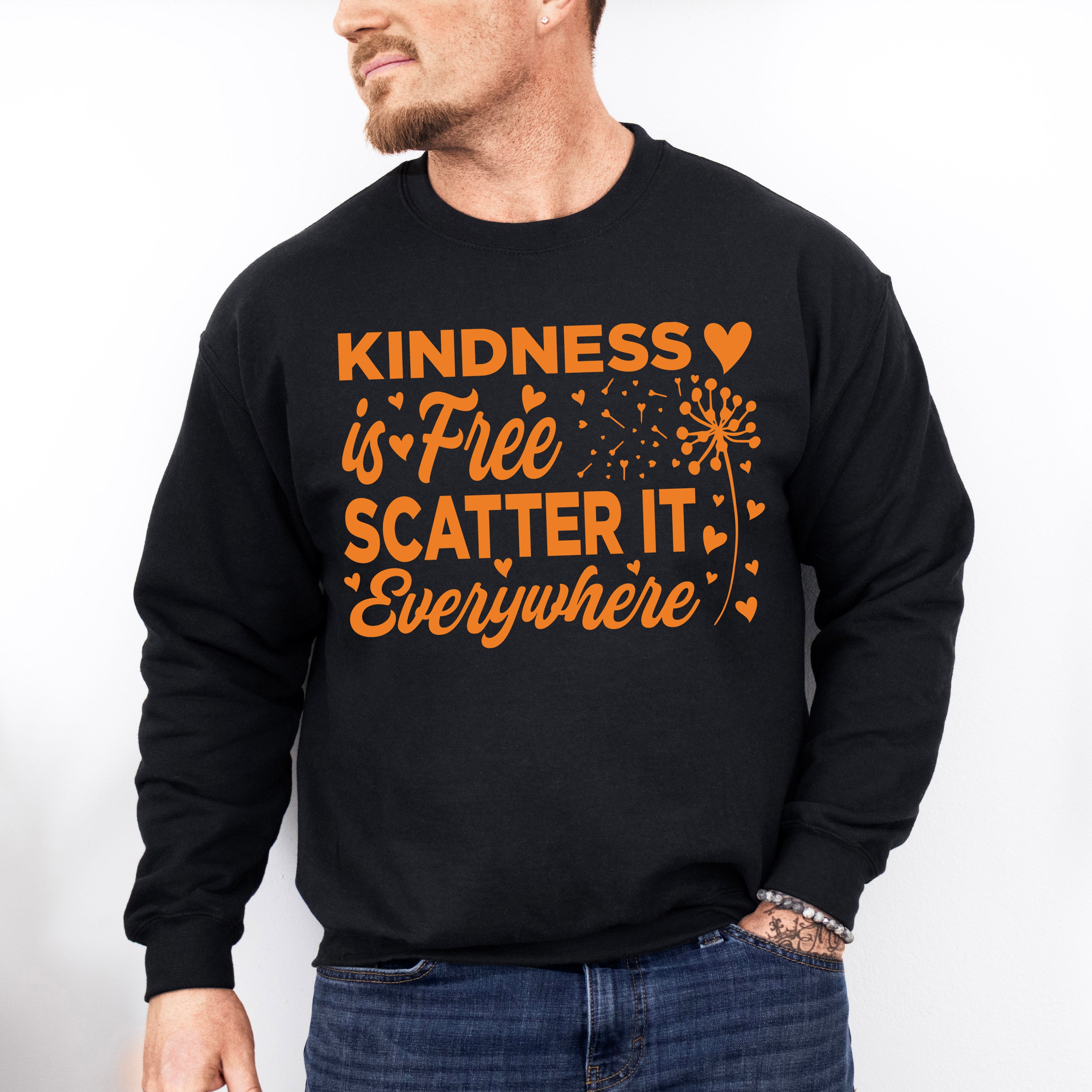 Kindness Is Free Scatter It Everywhere - Anti Bullying Unisex Crewneck T-Shirt Sweatshirt Hoodie