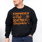 Kindness Is Free Scatter It Everywhere - Anti Bullying Unisex Crewneck T-Shirt Sweatshirt Hoodie