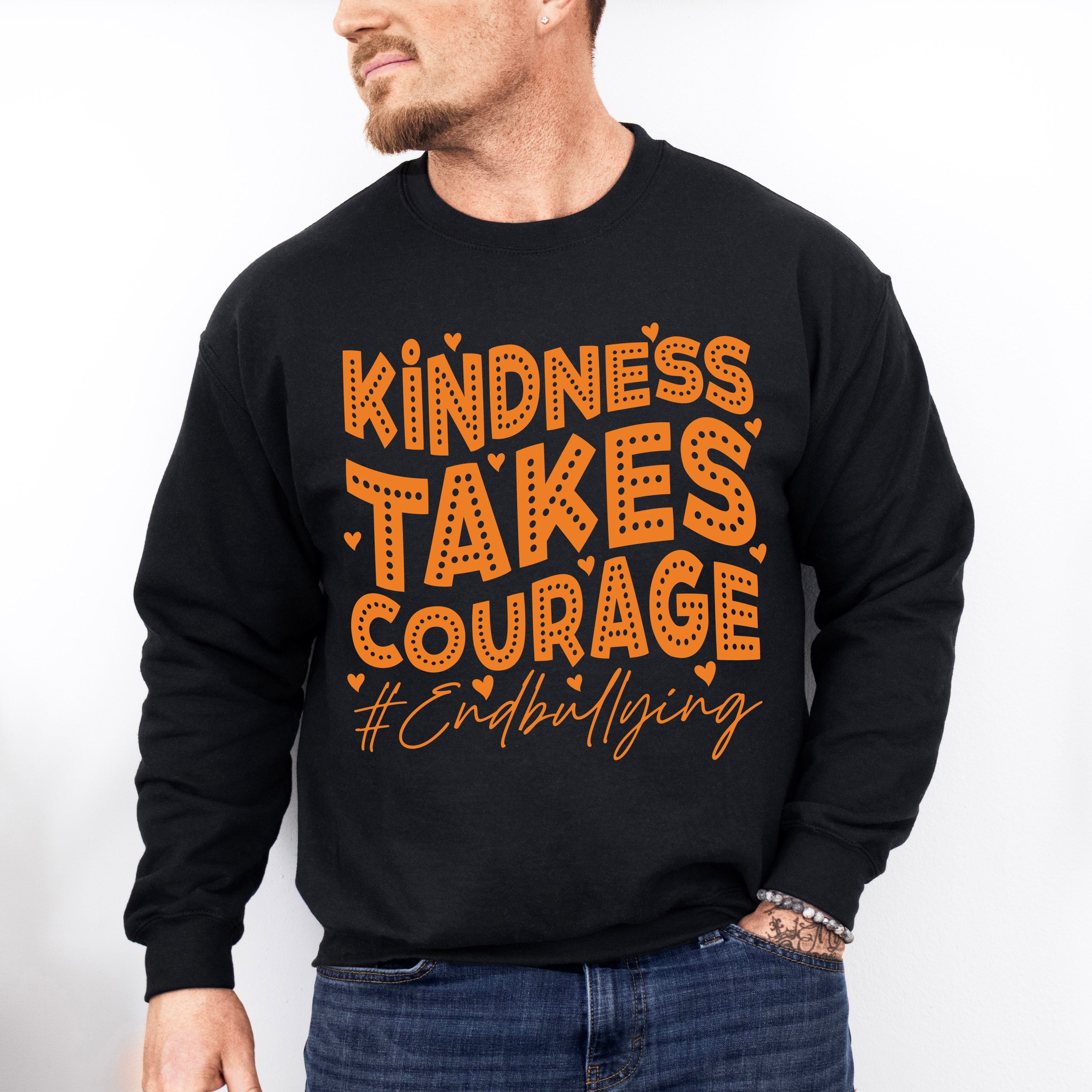 Kindness Takes Courage - Anti Bullying Unisex Crewneck T-Shirt Sweatshirt Hoodie