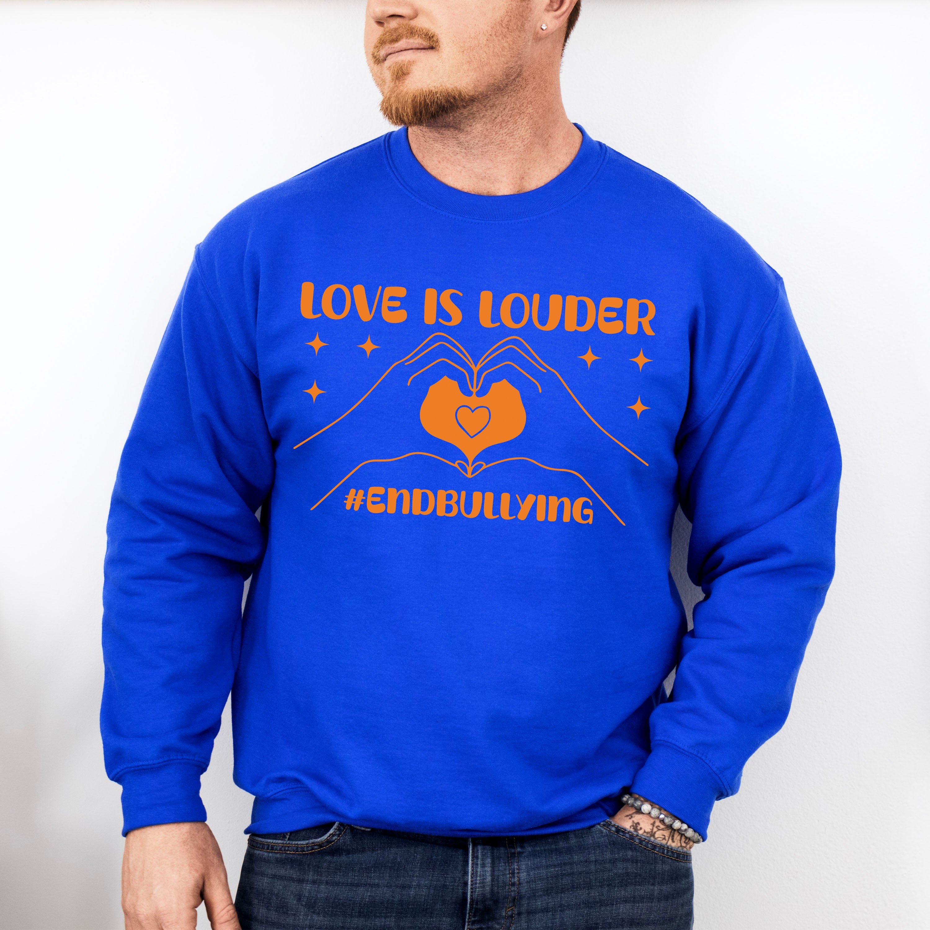 Love Is Louder End Bullying - Anti Bullying Unisex Crewneck T-Shirt Sweatshirt Hoodie