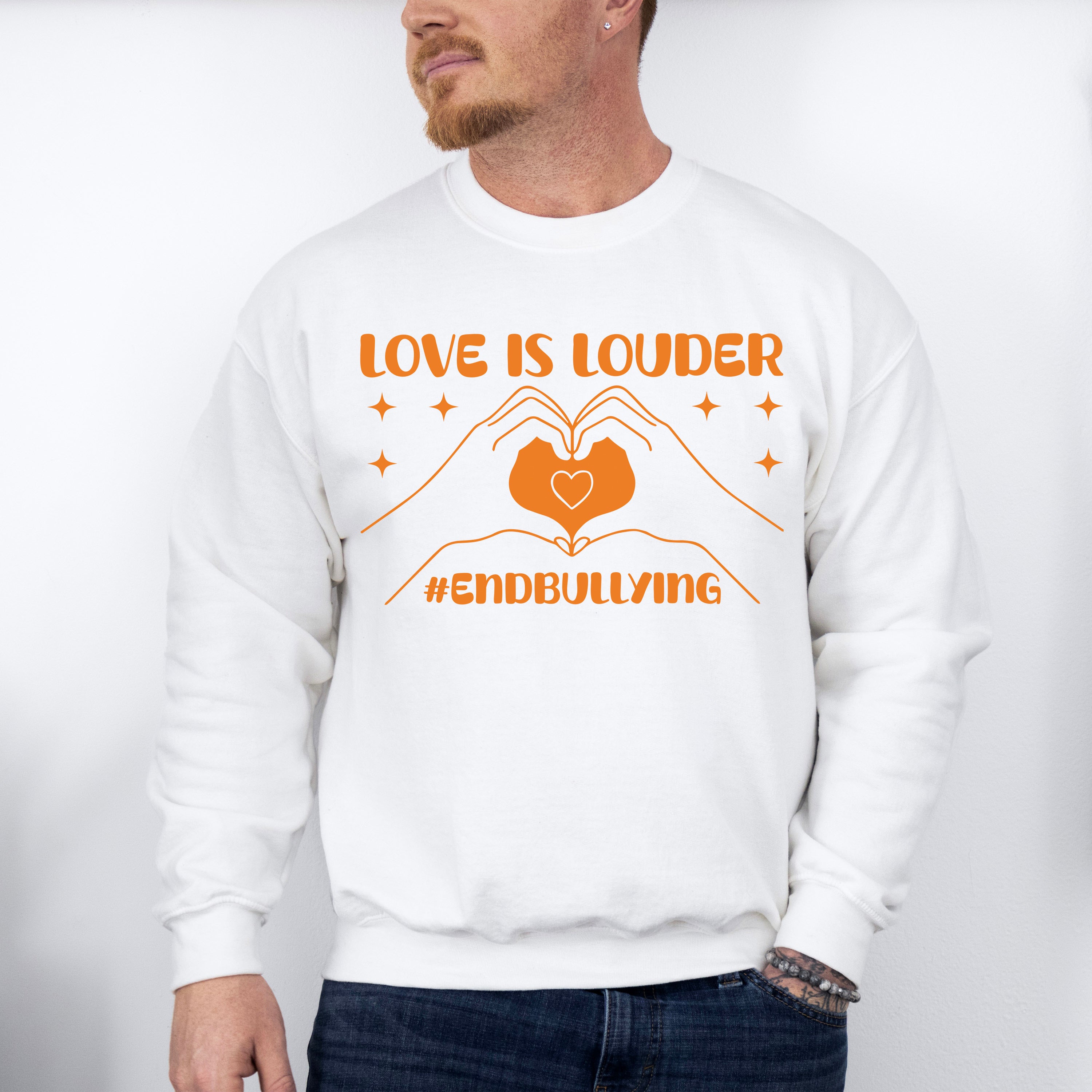 Love Is Louder End Bullying - Anti Bullying Unisex Crewneck T-Shirt Sweatshirt Hoodie