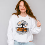 No More Bullying Tree Design - Anti Bullying Unisex Crewneck T-Shirt Sweatshirt Hoodie