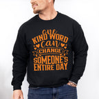 One Kind Word Can Change - Anti Bullying Unisex Crewneck T-Shirt Sweatshirt Hoodie