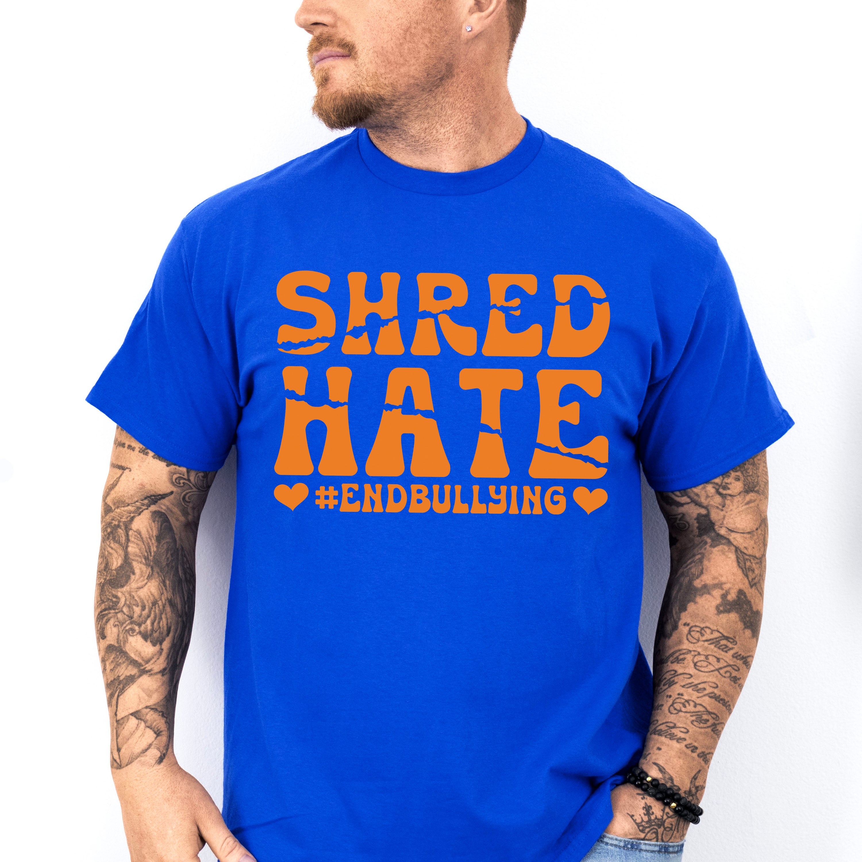 Shred Hate End Bullying - Anti Bullying Unisex Crewneck T-Shirt Sweatshirt Hoodie
