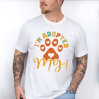 I'm Adopted Paw Design - Dogs Unisex Crewneck T-Shirt Sweatshirt Hoodie