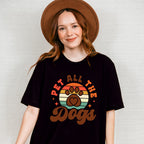 Pet All The Dogs - Dogs Unisex Crewneck T-Shirt Sweatshirt Hoodie