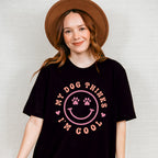 My Dog Thinks I'm Cool - Dogs Unisex Crewneck T-Shirt Sweatshirt Hoodie