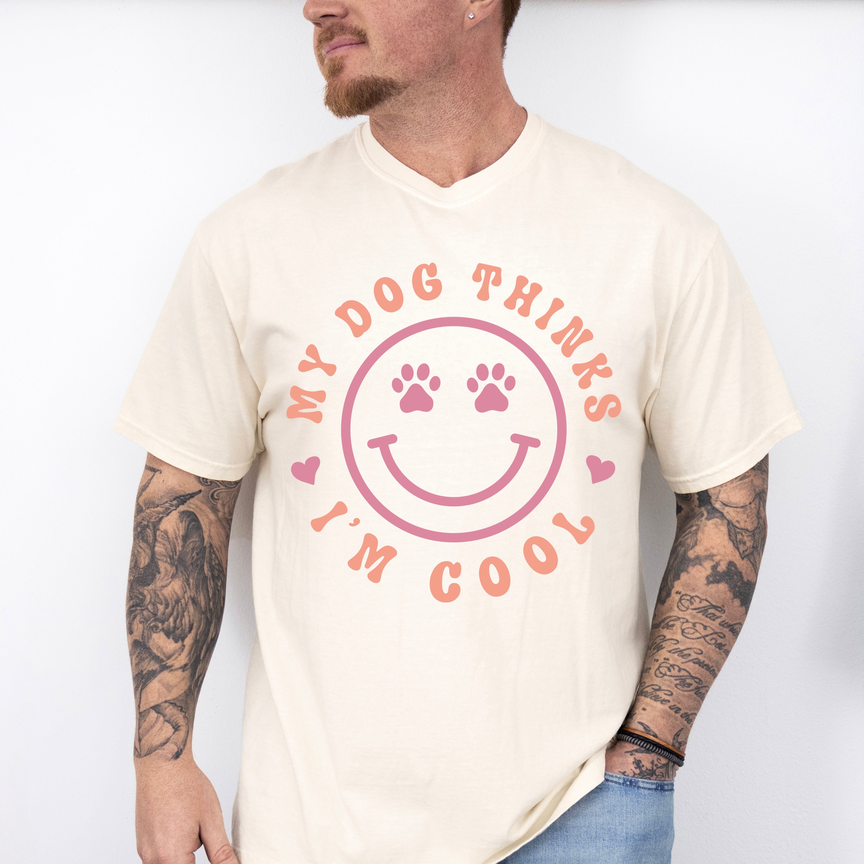 My Dog Thinks I'm Cool - Dogs Unisex Crewneck T-Shirt Sweatshirt Hoodie