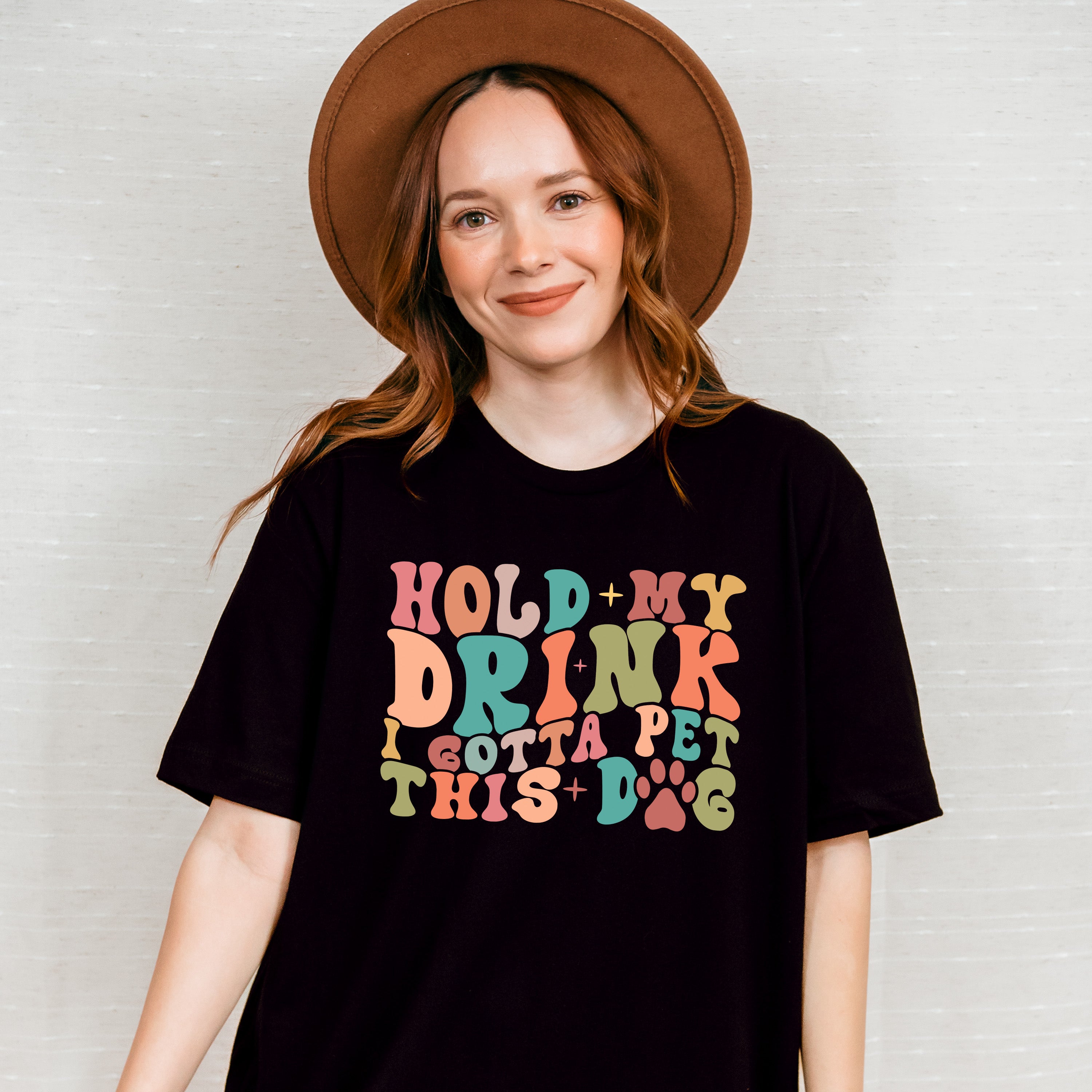 Hold My Drink I Gotta Pet This Dog - Dogs Unisex Crewneck T-Shirt Sweatshirt Hoodie