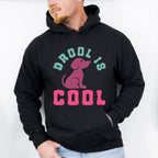 Drool Is Cool - Dogs Unisex Crewneck T-Shirt Sweatshirt Hoodie