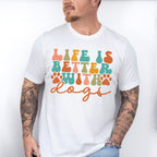 Life Is Better With Dogs Paw Design - Dogs Unisex Crewneck T-Shirt Sweatshirt Hoodie