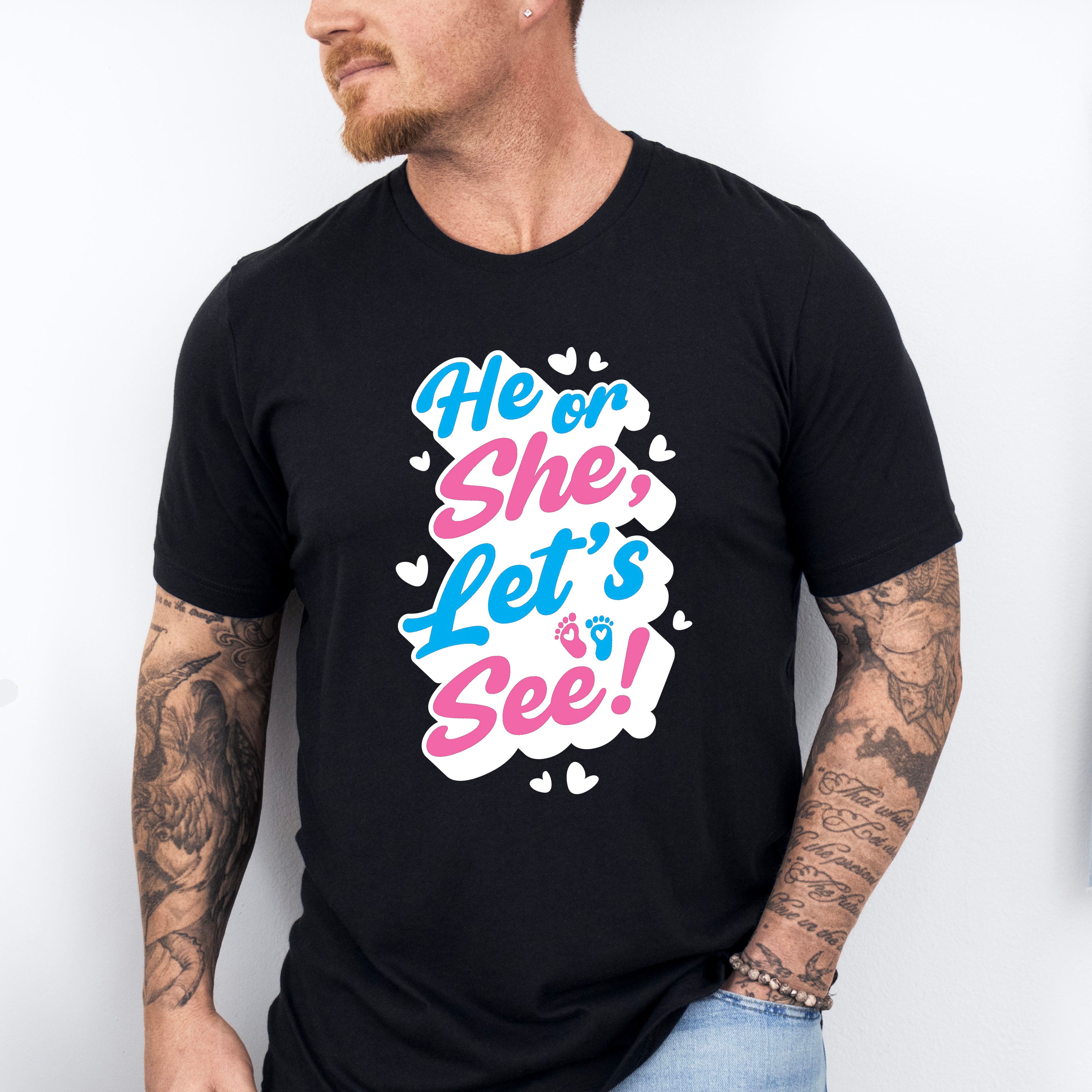 He Or She Let's See - Gender Reveal Unisex Crewneck T-Shirt Sweatshirt Hoodie