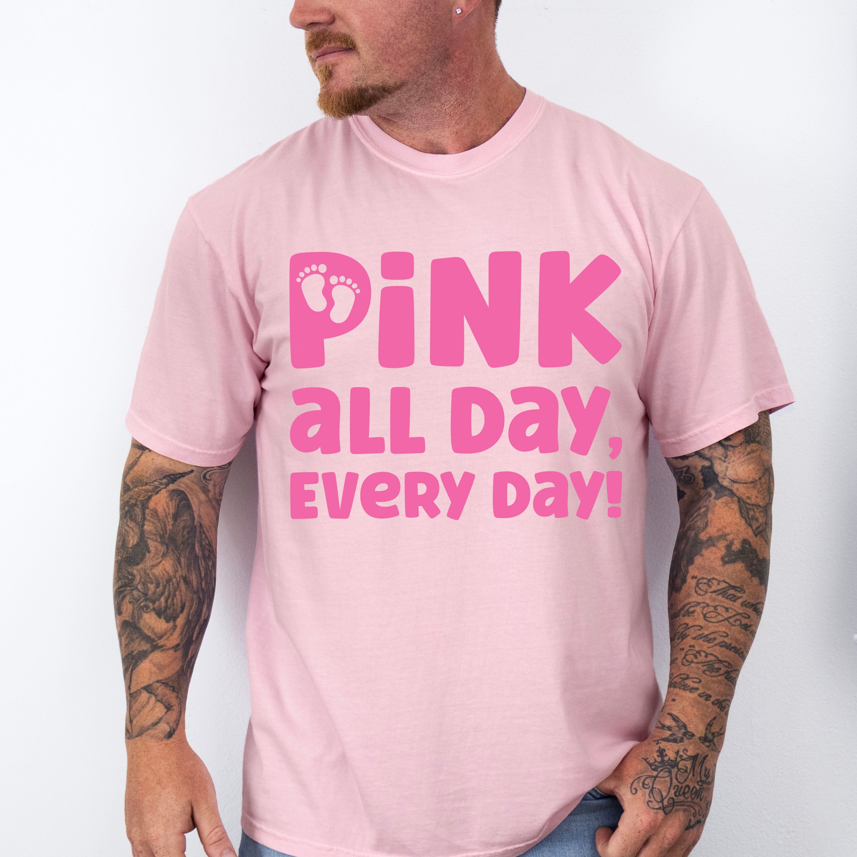 Pink All Day Every Day - Gender Reveal Unisex Crewneck T-Shirt Sweatshirt Hoodie