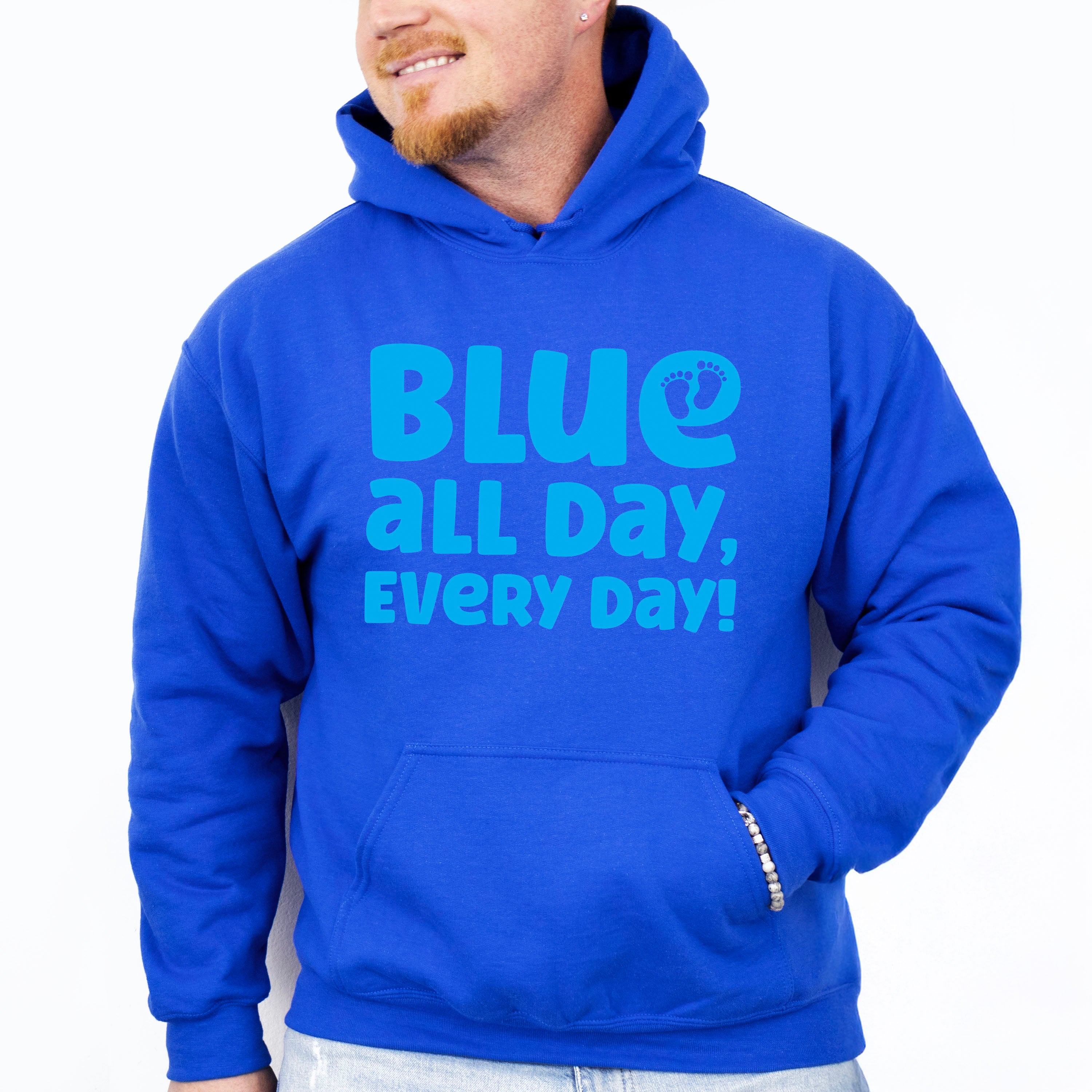 Blue All Day Every Day - Gender Reveal Unisex Crewneck T-Shirt Sweatshirt Hoodie
