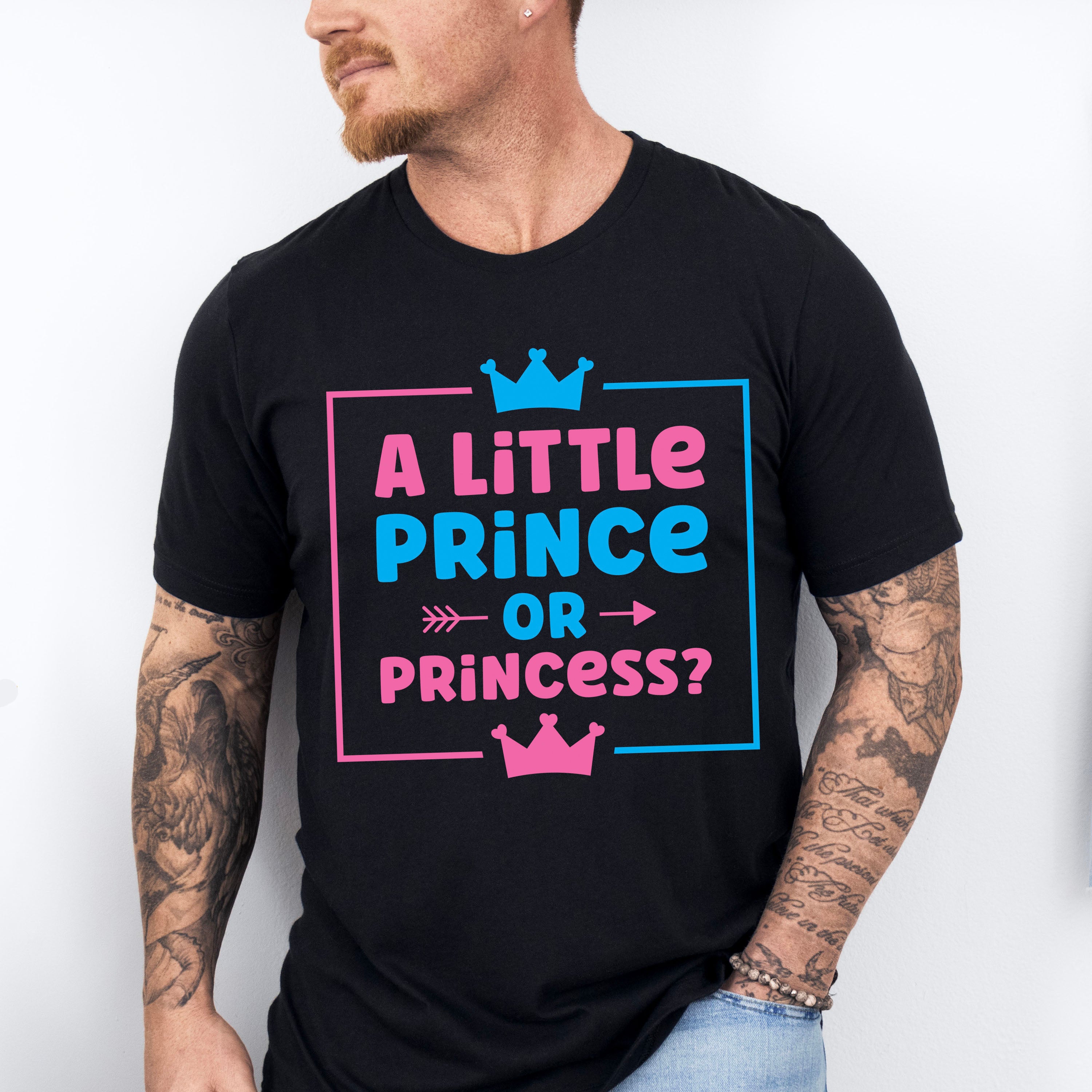 A Little Prince Or Princess - Gender Reveal Unisex Crewneck T-Shirt Sweatshirt Hoodie