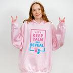 Let's Keep Calm And Reveal - Gender Reveal Unisex Crewneck T-Shirt Sweatshirt Hoodie