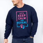 Let's Keep Calm And Reveal - Gender Reveal Unisex Crewneck T-Shirt Sweatshirt Hoodie