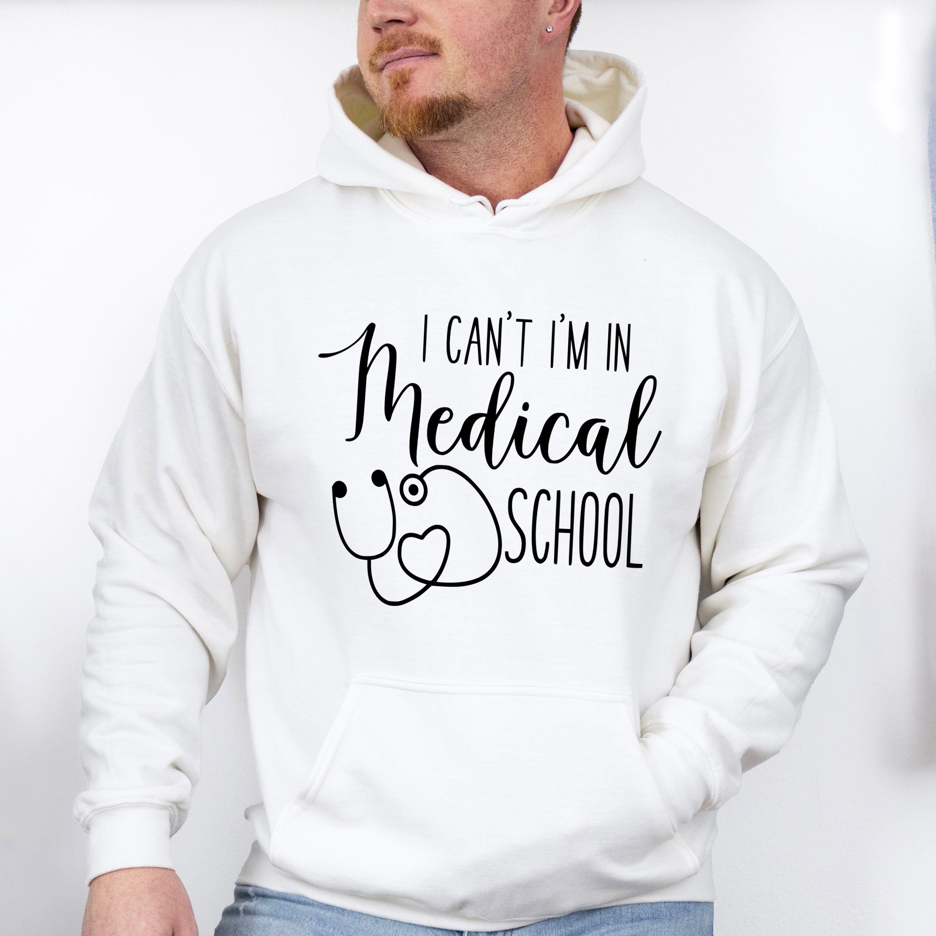 I Can't I'm In Medical School - Medical School Unisex Crewneck T-Shirt Sweatshirt Hoodie