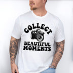 Collect Beautiful Moments - Photography Unisex Crewneck T-Shirt Sweatshirt Hoodie