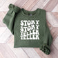 Story Teller - Photography Unisex Crewneck T-Shirt Sweatshirt Hoodie