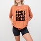 Story Teller - Photography Unisex Crewneck T-Shirt Sweatshirt Hoodie