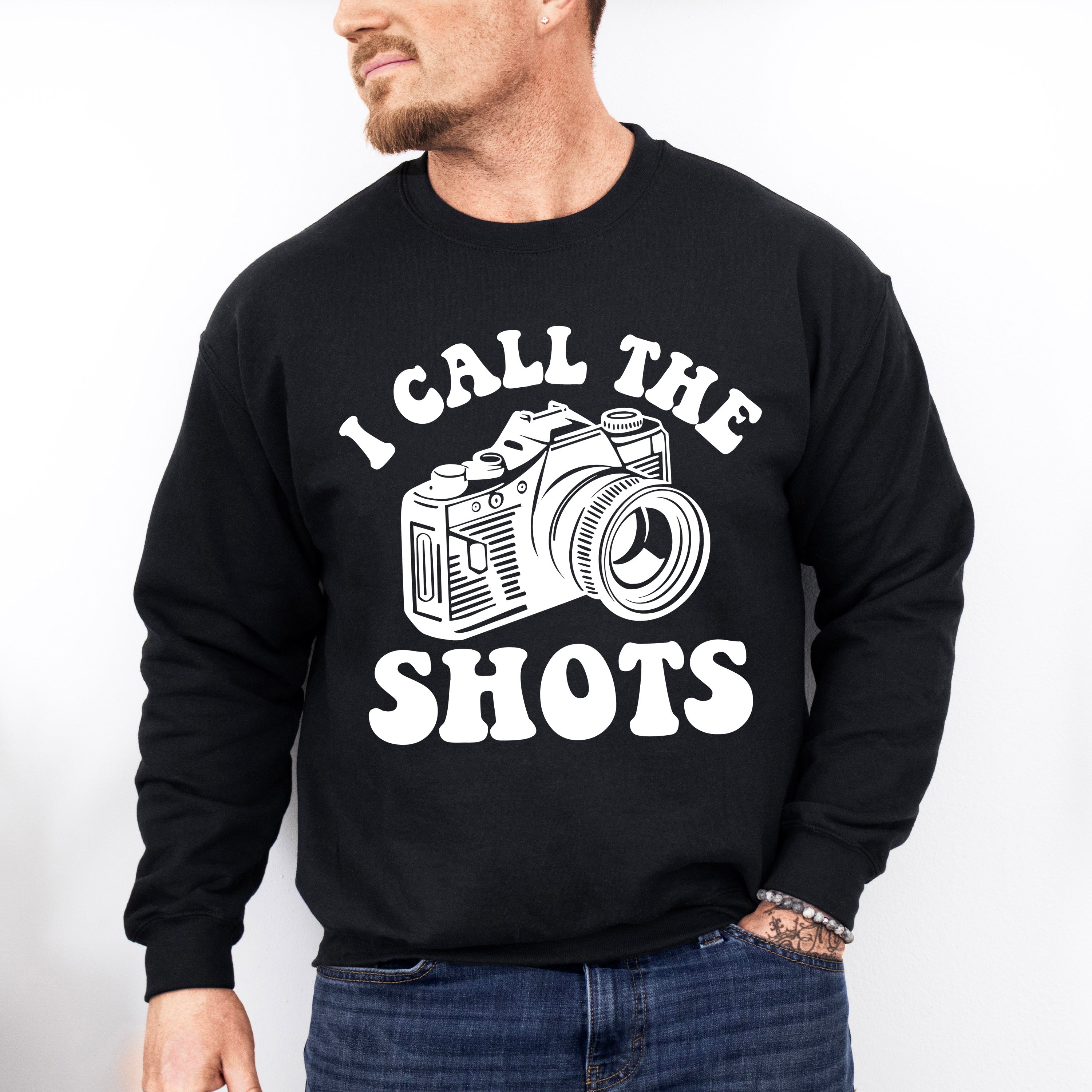 I Call The Shots - Photography Unisex Crewneck T-Shirt Sweatshirt Hoodie
