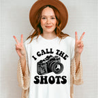 I Call The Shots - Photography Unisex Crewneck T-Shirt Sweatshirt Hoodie