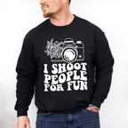 I Shoot People For Fun - Photography Unisex Crewneck T-Shirt Sweatshirt Hoodie