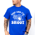Stop And I'll Shoot - Photography Unisex Crewneck T-Shirt Sweatshirt Hoodie