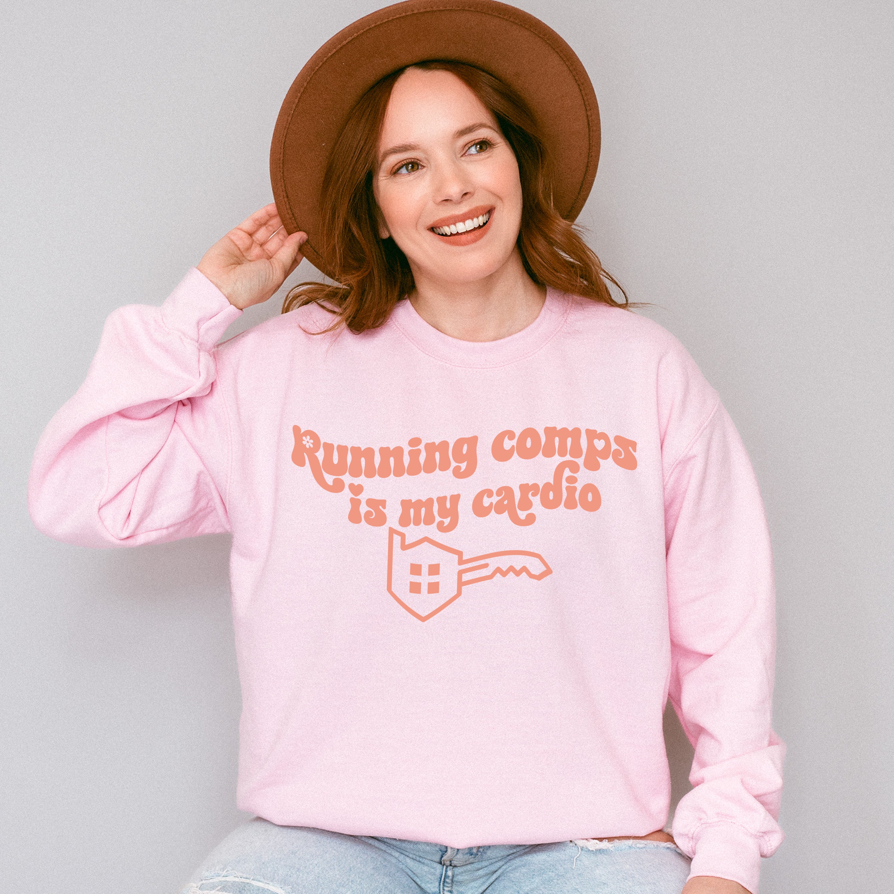 Running Comps Is My Cardio - Realtor Unisex Crewneck T-Shirt Sweatshirt Hoodie