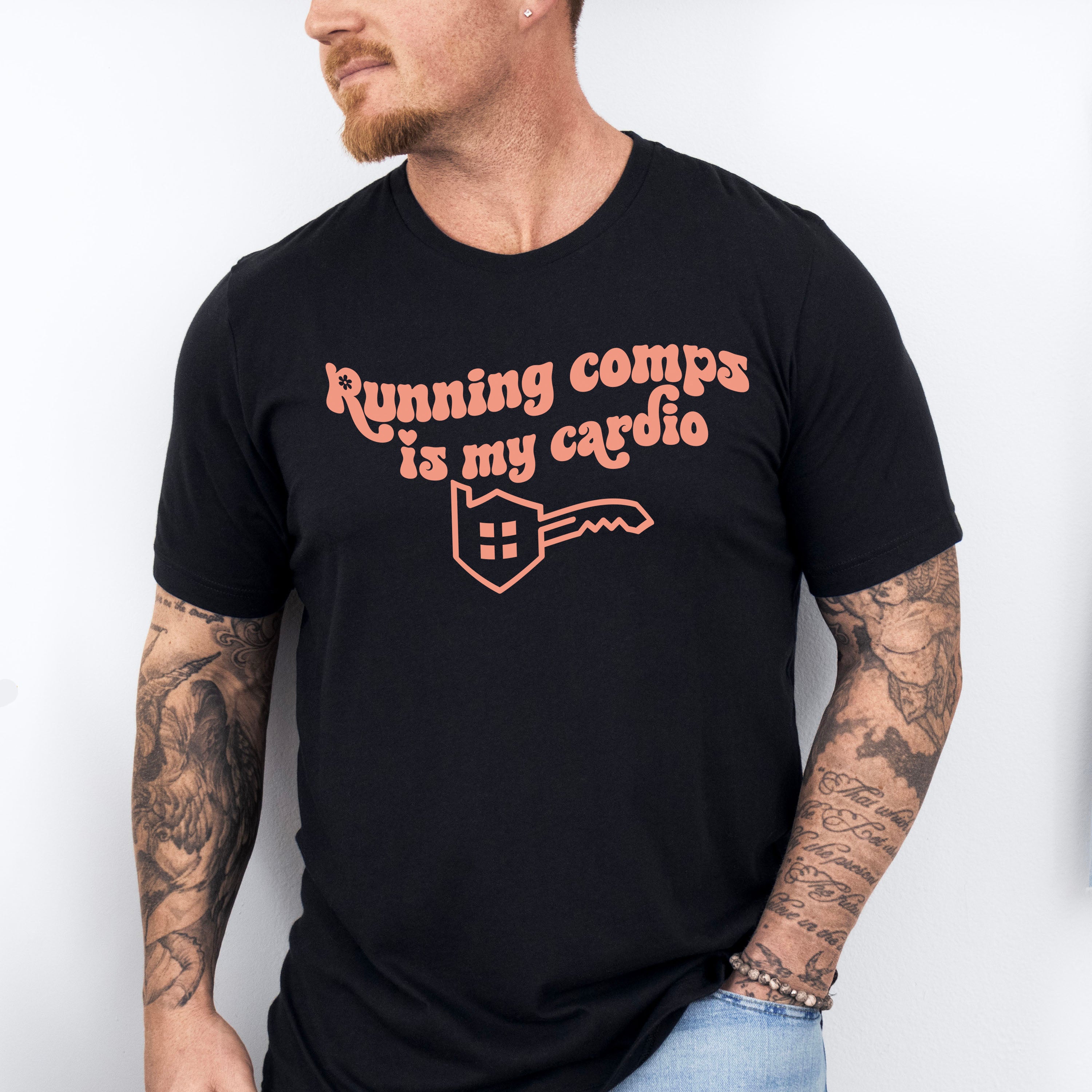Running Comps Is My Cardio - Realtor Unisex Crewneck T-Shirt Sweatshirt Hoodie
